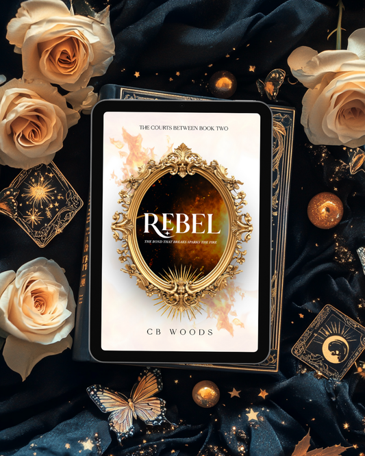 The Courts Between Book Two | Rebel by CB Woods | Universal eBook