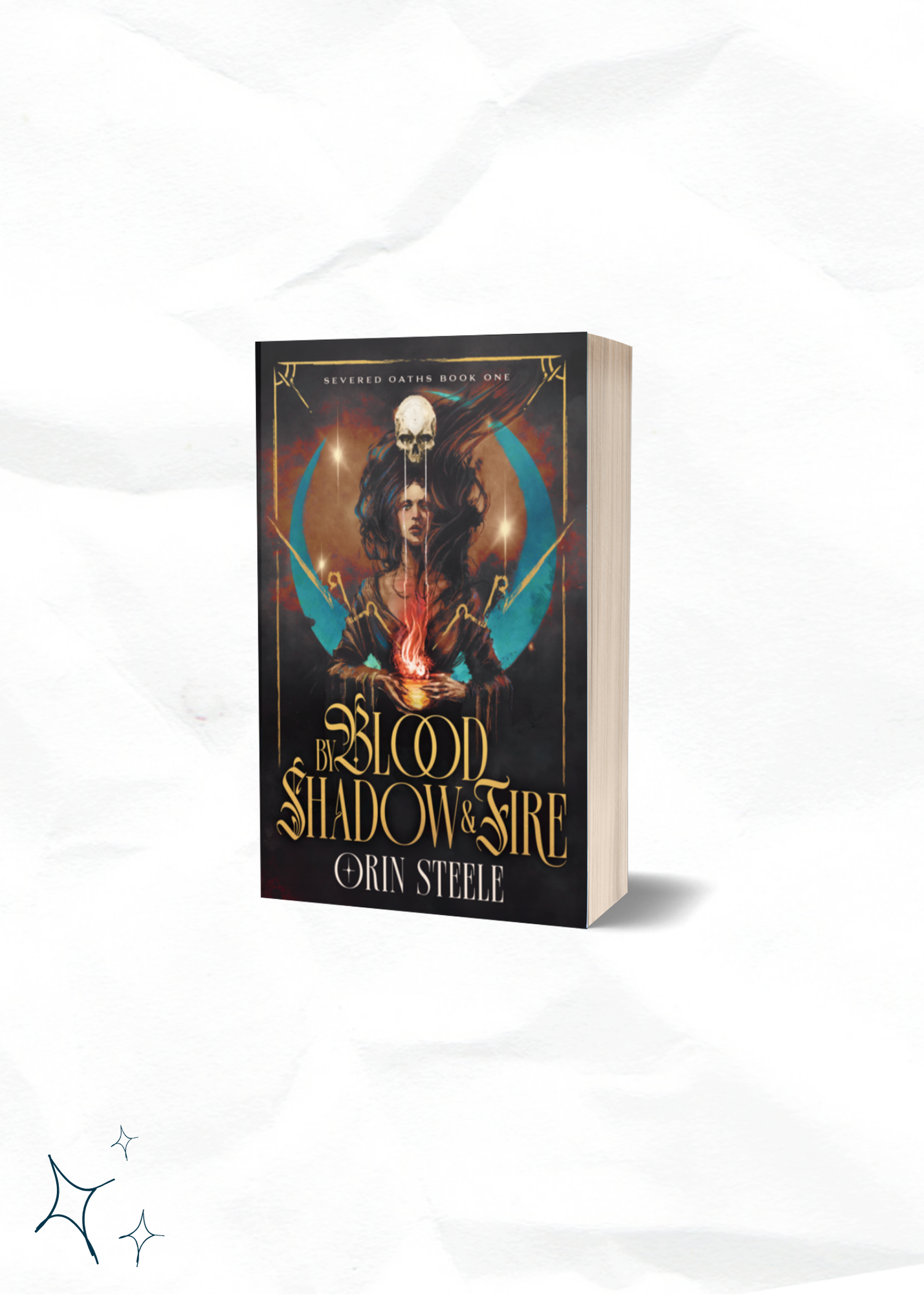 Pre-Order | By Blood, Shadow, and Fire by Orin Steele | Signed Copy