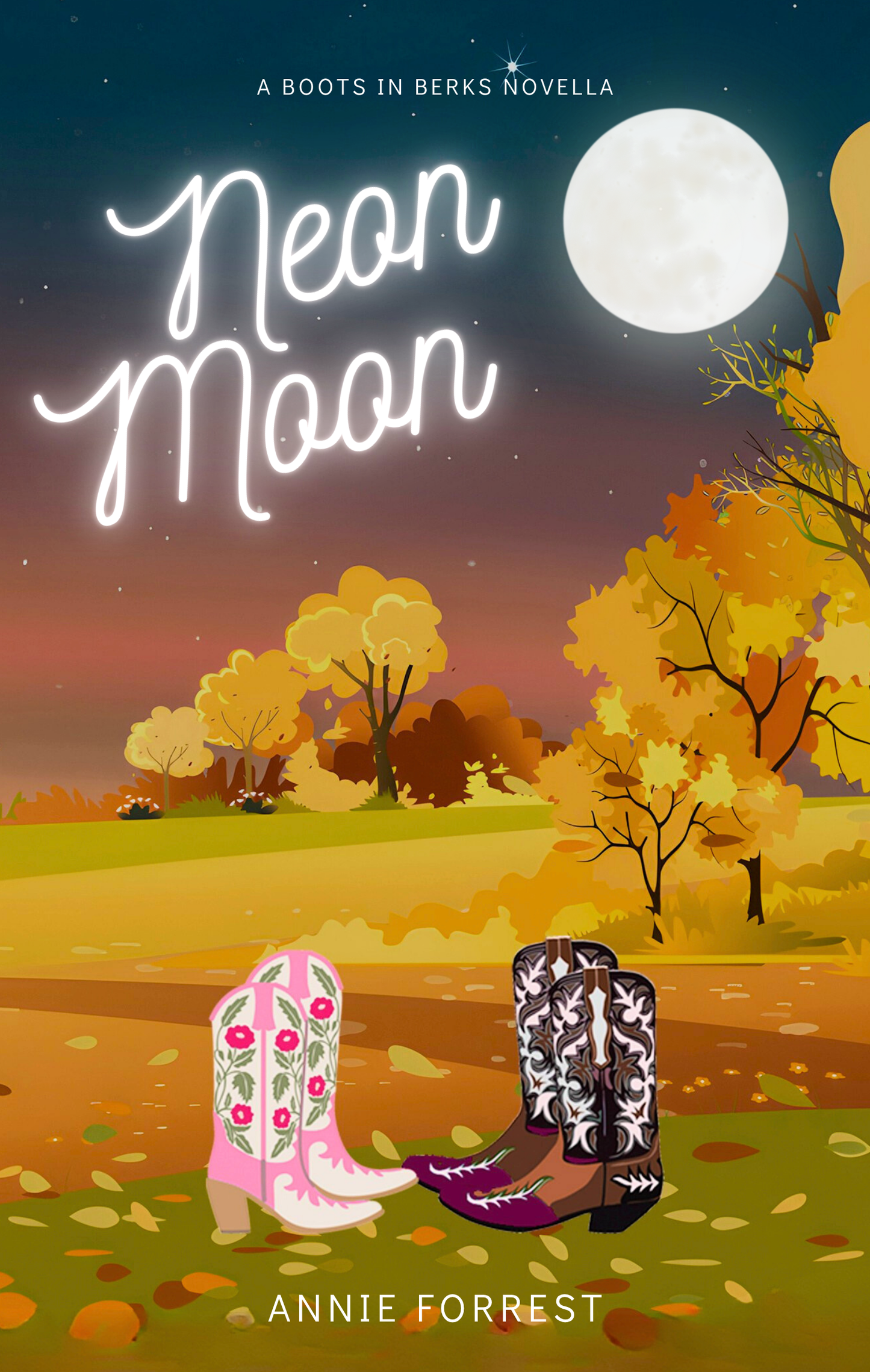 Boots in Berks Novella One | Neon Moon by Annie Forrest | Universal eBook