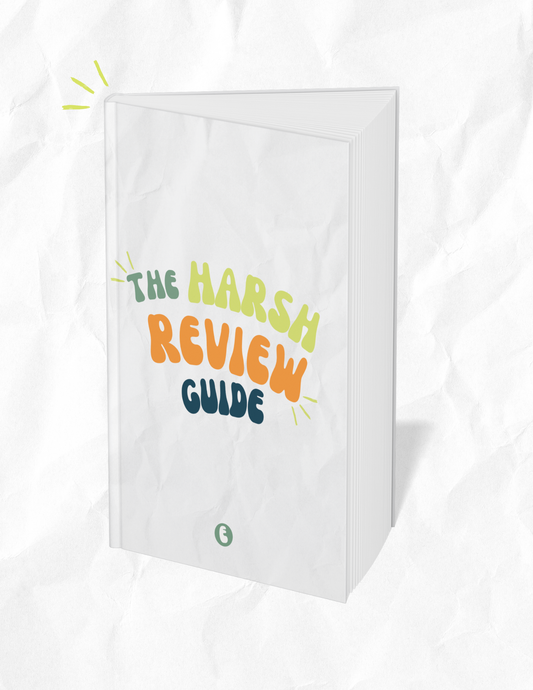 The Harsh Review Guide