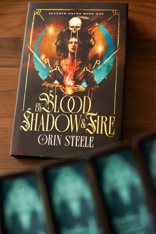 Pre-Order | By Blood, Shadow, and Fire by Orin Steele | Signed Copy