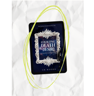 Courting Death & Desire eBook | The Living Courts Book One